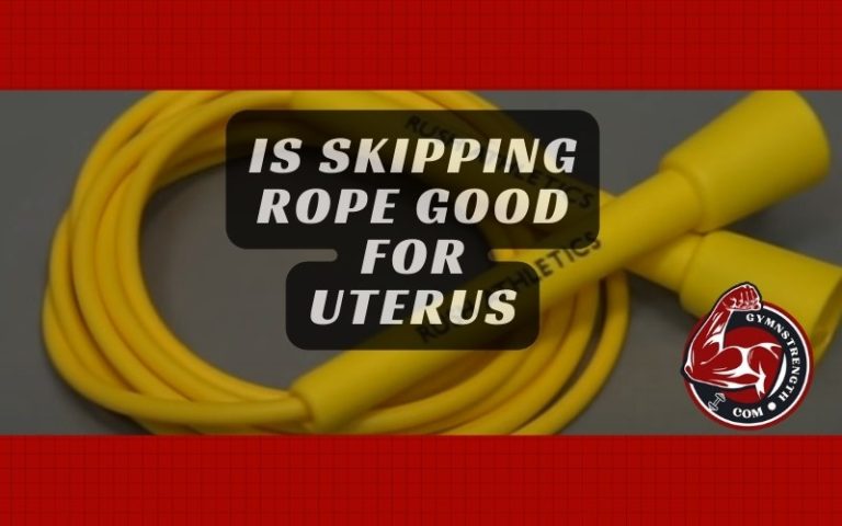 Is Skipping Rope Good for Uterus – What’s The Truth?