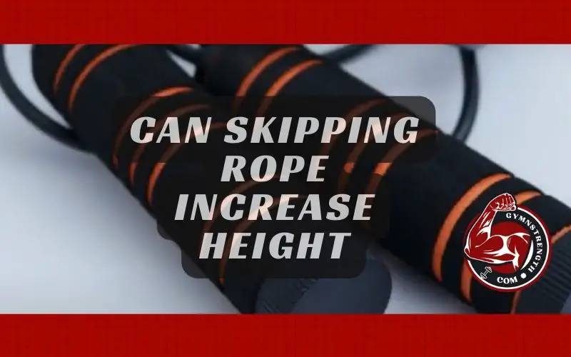 Can Skipping Rope Increase Height