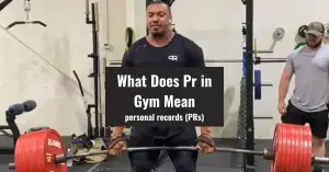 What Does Pr in Gym Mean - GymNstrength